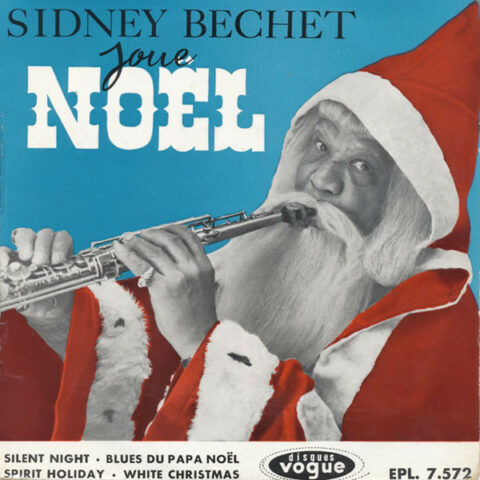 Sidney Bechet joue Noël