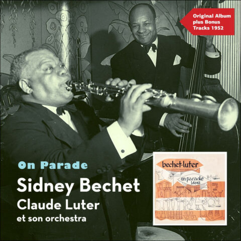 SidneyBechet-Ghost-of-the-blues-and-Luter-Orchestra